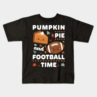 Pumpkin Pie and Football Time! Kids T-Shirt